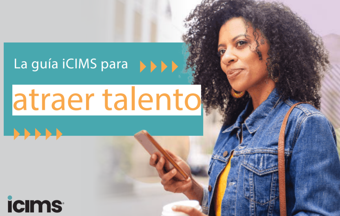 Download iCIMS' Guide to Attracting Talent