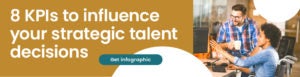Get infographic: 8 KPIs to influence your strategic talent decisions